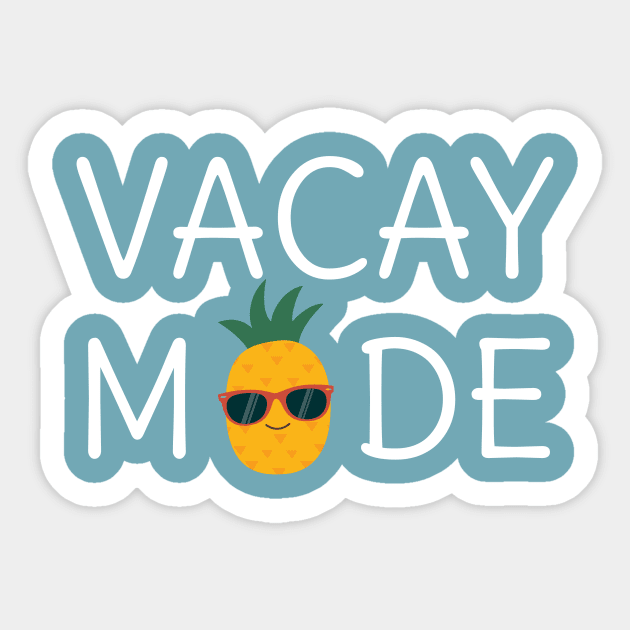 Summer Vacation Pineapple T-Shirt Sticker by happinessinatee